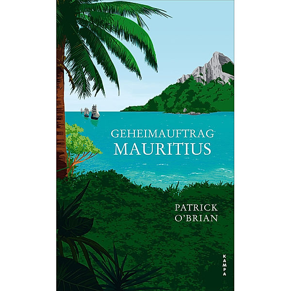 Geheimauftrag Mauritius, Patrick O'Brian