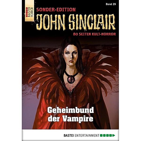 Geheimbund der Vampire / John Sinclair Sonder-Edition Bd.29, Jason Dark