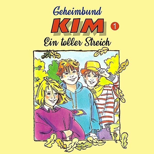 Geheimbund KIM - 1 - Geheimbund KIM, Folge 1: Ein toller Streich, Fritz Hellmann