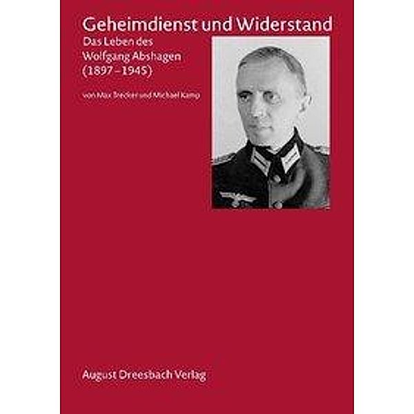 Geheimdienst und Widerstand., Max Trecker, Michael Kamp