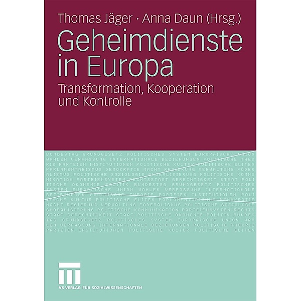 Geheimdienste in Europa, Thomas Jäger, Anna Daun