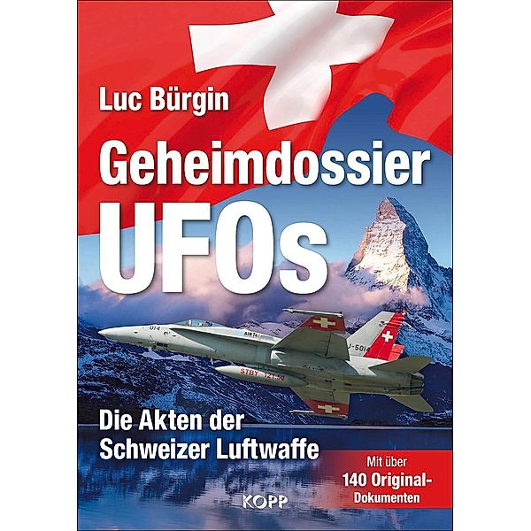 Geheimdossier UFOs, Luc Bürgin