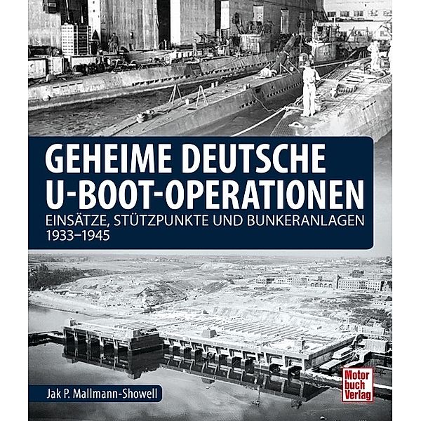 Geheime deutsche U-Boot-Operationen, Jak P. Mallmann-showell