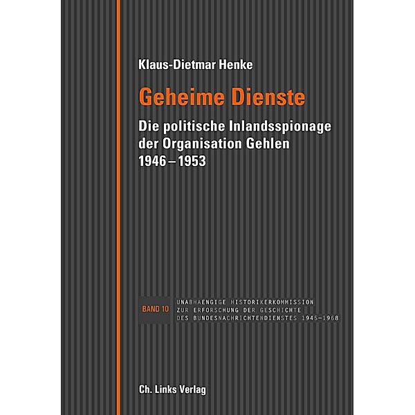 Geheime Dienste, Klaus-Dietmar Henke