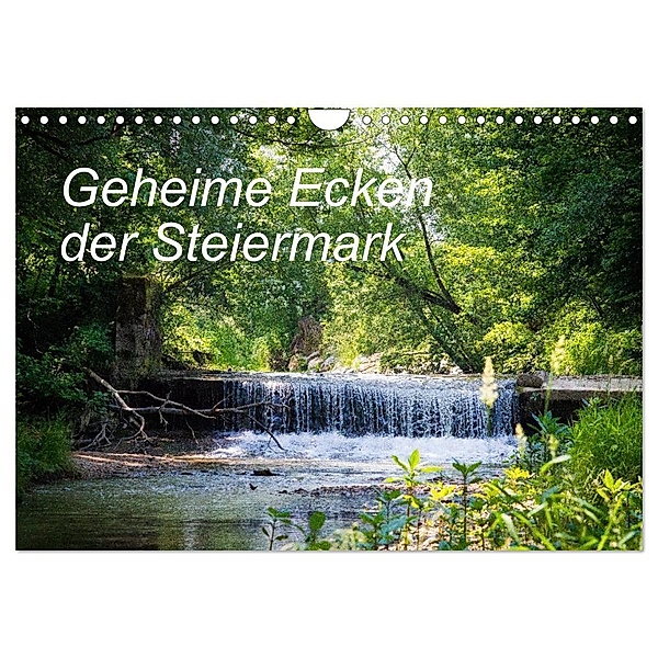 Geheime Ecken der Steiermark (Wandkalender 2024 DIN A4 quer), CALVENDO Monatskalender, Ula Redl