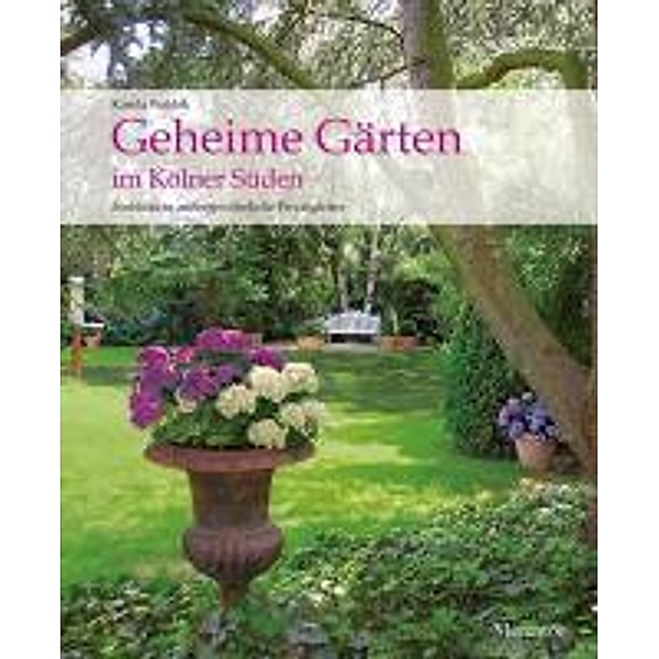 Geheime Gärten im Kölner Süden, Karola Waldek