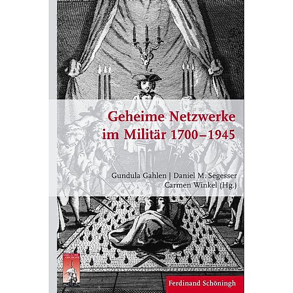 Geheime Netzwerke im Militär 1700-1945