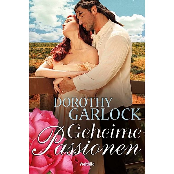 Geheime Passionen, Dorothy Garlock