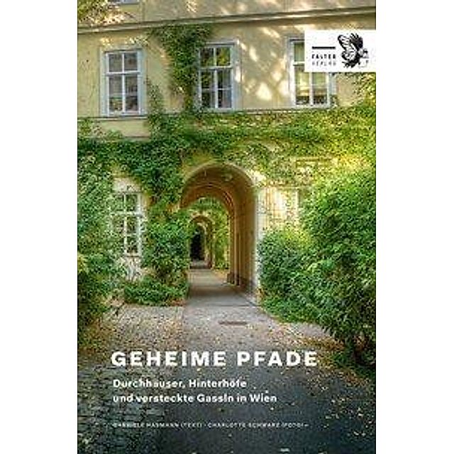 Geheime Pfade durch Wien Buch versandkostenfrei bei Weltbild.ch bestellen