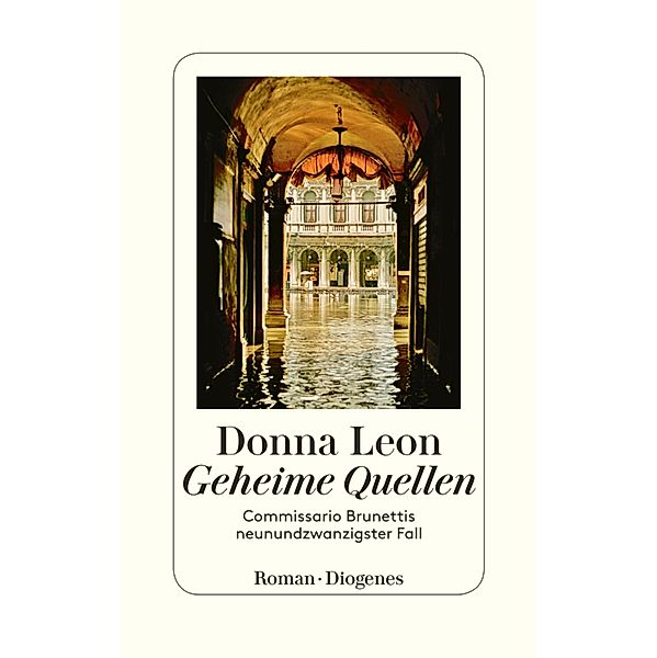 Geheime Quellen / Commissario Brunetti Bd.29, Donna Leon