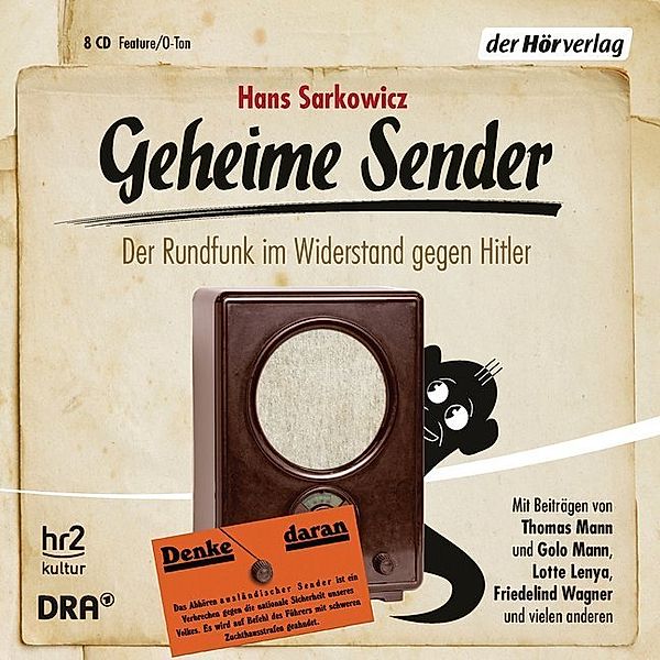 Geheime Sender,8 Audio-CDs, Hans Sarkowicz