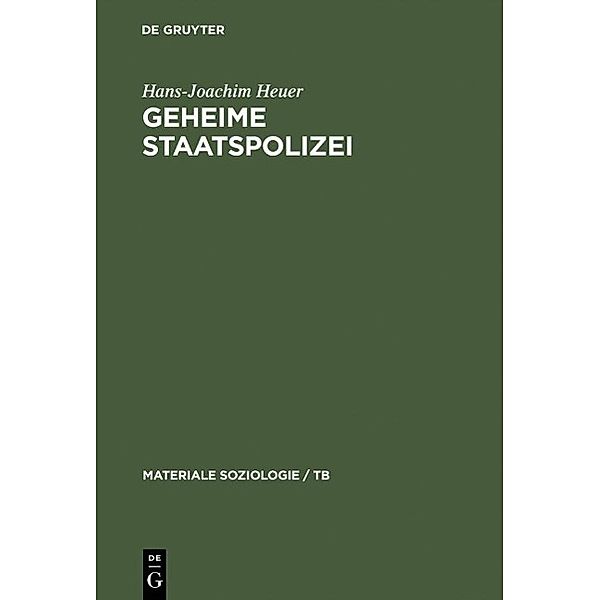Geheime Staatspolizei / Materiale Soziologie Bd.4, Hans-Joachim Heuer
