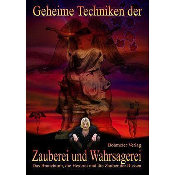 Geheime Techniken der Zauberei und Wahrsagerei