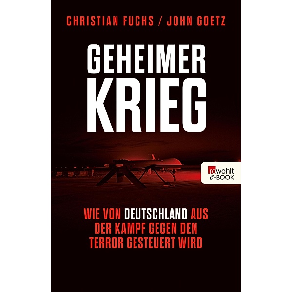 Geheimer Krieg, Christian Fuchs, John Goetz