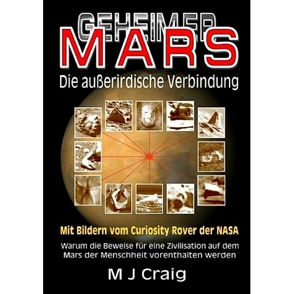 Geheimer Mars: Die außerirdische Verbindung, Michael J. Craig