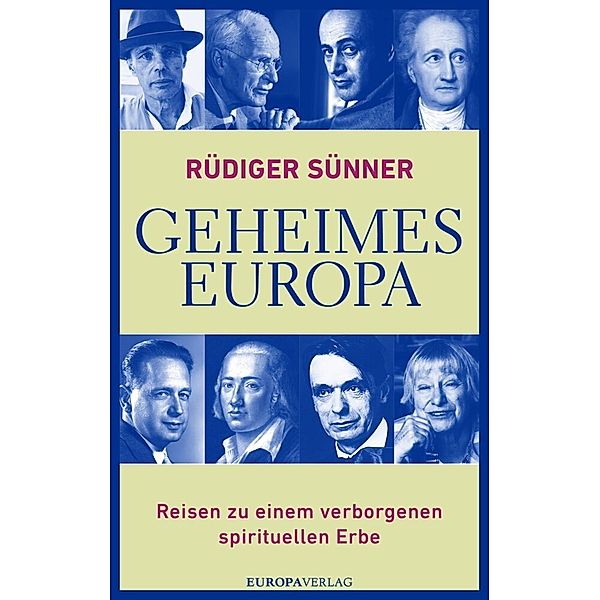 Geheimes Europa, Rüdiger Sünner