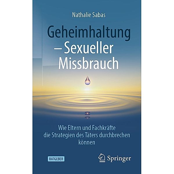 Geheimhaltung - Sexueller Missbrauch, Nathalie Sabas