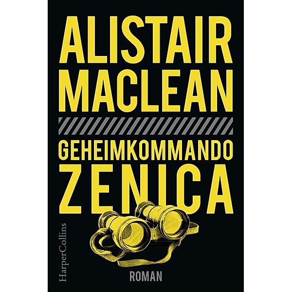 Geheimkommando Zenica, Alistair MacLean