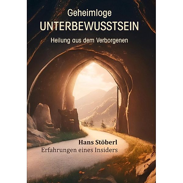 Geheimloge Unterbewusstsein, Hans Stöberl