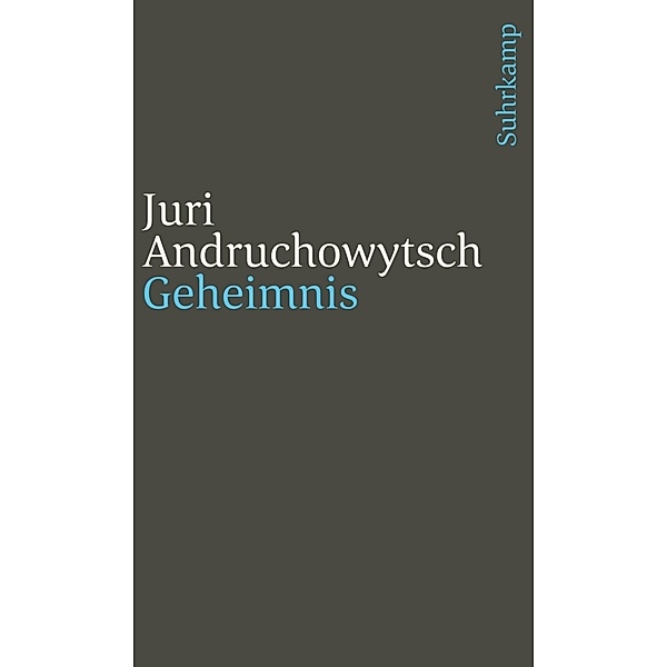Geheimnis, Juri Andruchowytsch