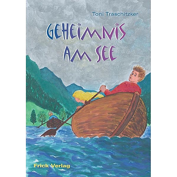 Geheimnis am See, Toni Traschitzker