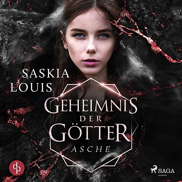 Geheimnis der Götter - 4 - Geheimnis der Götter - Asche, Saskia Louis