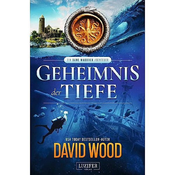 GEHEIMNIS DER TIEFE (ein Dane Maddock Abenteuer), David Wood