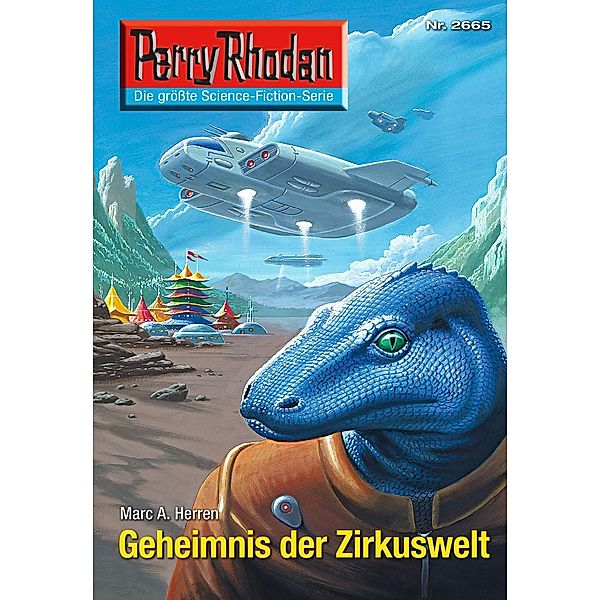 Geheimnis der Zirkuswelt (Heftroman) / Perry Rhodan-Zyklus Neuroversum Bd.2665, Marc A. Herren