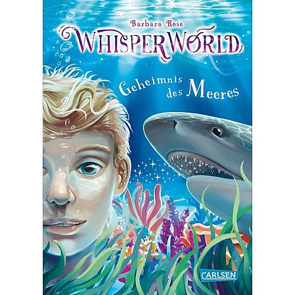 Geheimnis des Meeres / Whisperworld Bd.3, Barbara Rose