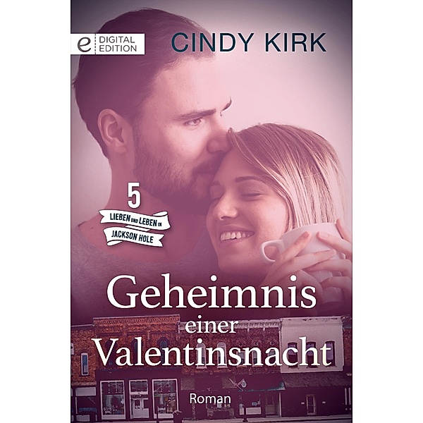 Geheimnis einer Valentinsnacht, Cindy Kirk