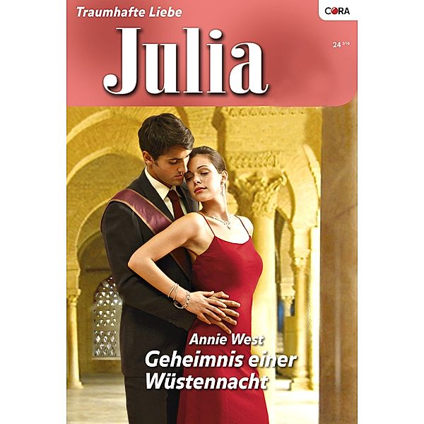 Geheimnis einer Wüstennacht / Julia Romane Bd.1947, Annie West