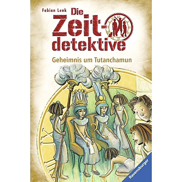Geheimnis um Tutanchamun / Die Zeitdetektive Bd.5, Fabian Lenk