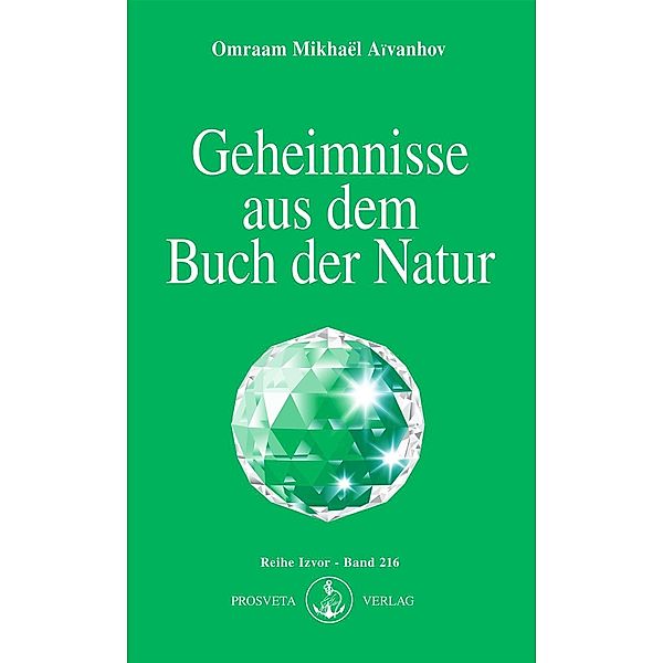 Geheimnisse aus dem Buch der Natur, Omraam Mikhaël Aïvanhov