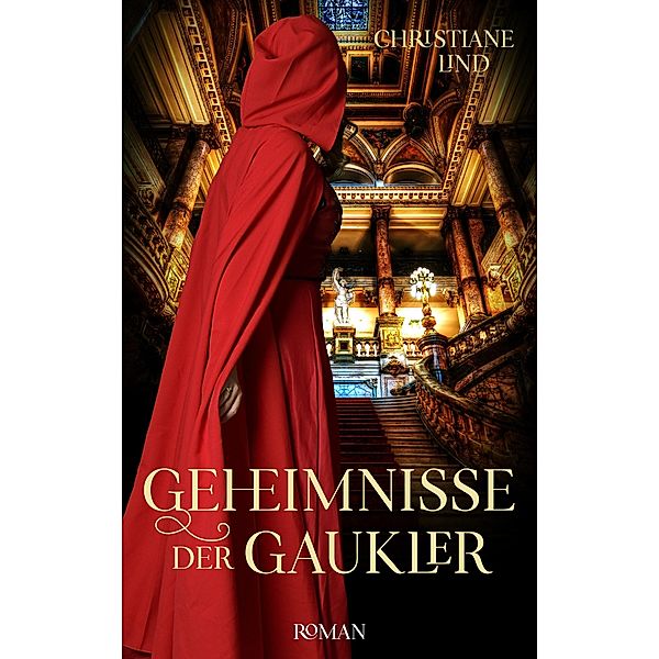 Geheimnisse der Gaukler, Christiane Lind