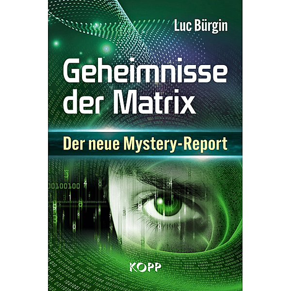 Geheimnisse der Matrix, Luc Bürgin