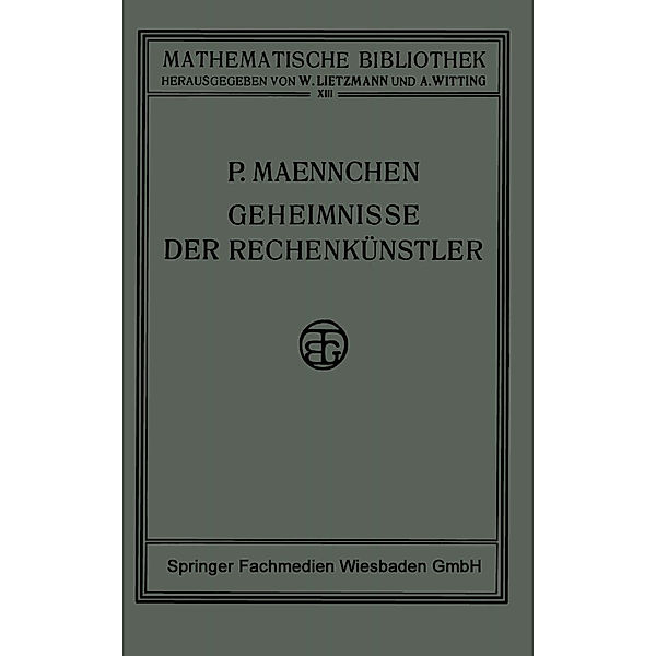 Geheimnisse der Rechenkünstler, Philipp Maennchen