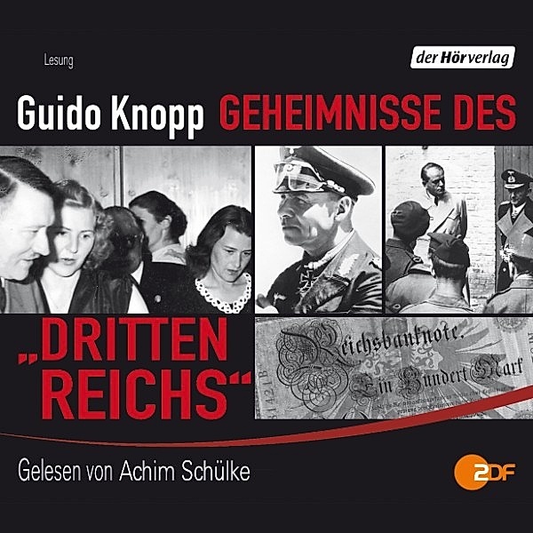 Geheimnisse des Dritten Reichs, Guido Knopp