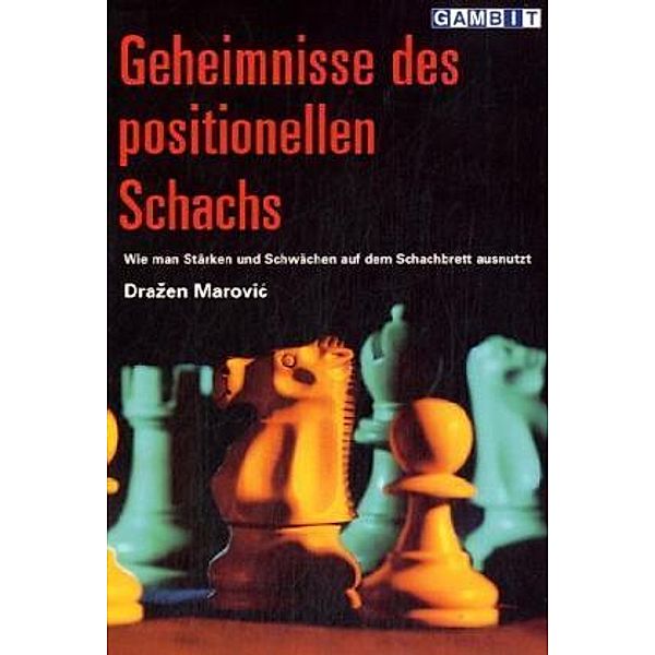 Geheimnisse des positionellen Schachs, Drazen Marovic