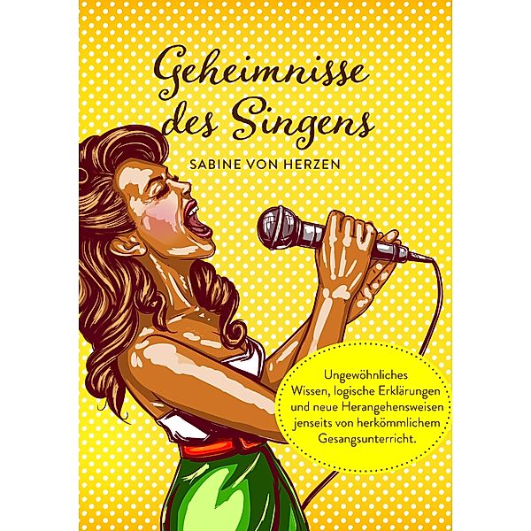 Geheimnisse des Singens, Sabine von Herzen