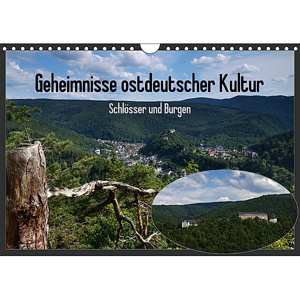 Geheimnisse ostdeutscher Kultur - Schlösser und Burgen (Wandkalender 2019 DIN A4 quer), Flori0