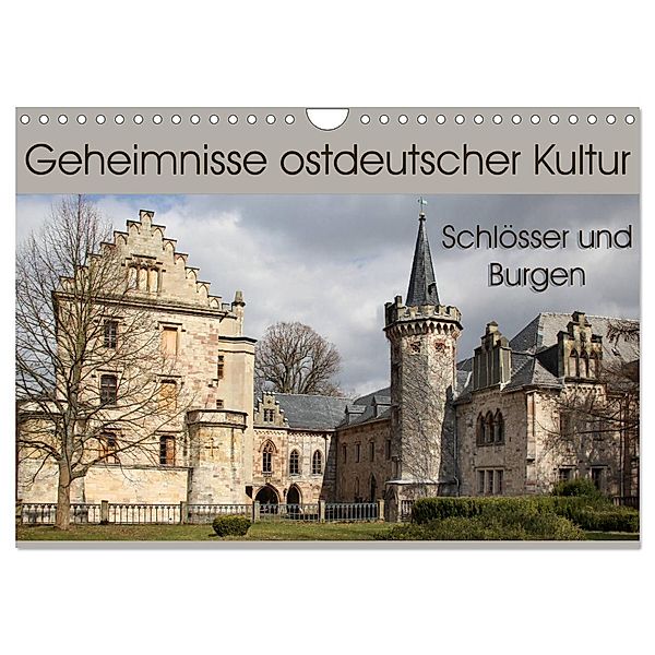 Geheimnisse ostdeutscher Kultur - Schlösser und Burgen (Wandkalender 2024 DIN A4 quer), CALVENDO Monatskalender, Flori0