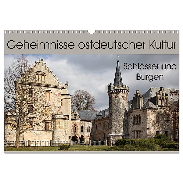 Geheimnisse ostdeutscher Kultur - Schlösser und Burgen (Wandkalender 2025 DIN A3 quer), CALVENDO Monatskalender, Calvendo, Flori0