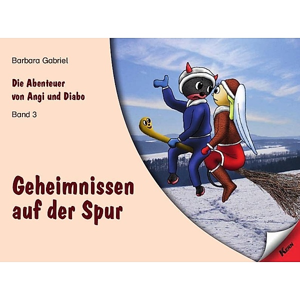 Geheimnissen auf der Spur / Die Abenteuer von Angi und Diabo Bd.3, Barbara Gabriel