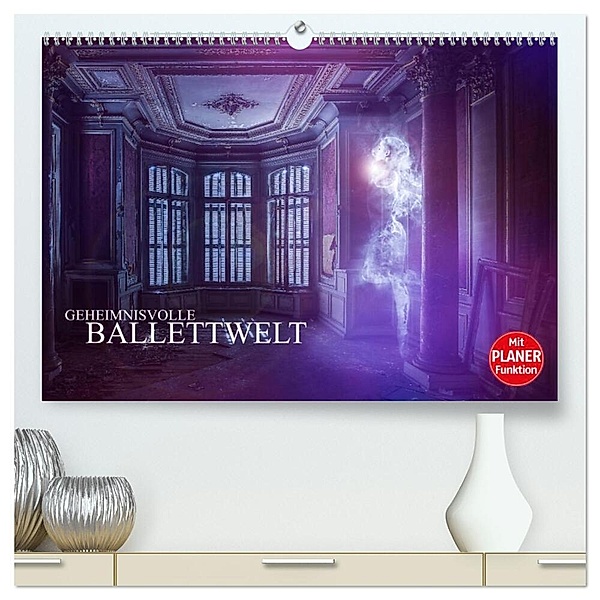 Geheimnisvolle Ballettwelt (hochwertiger Premium Wandkalender 2024 DIN A2 quer), Kunstdruck in Hochglanz, Dirk Meutzner