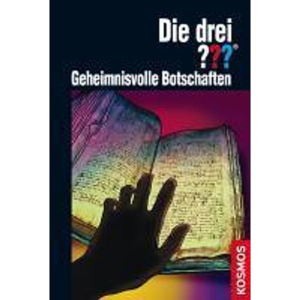 Geheimnisvolle Botschaften / Die drei Fragezeichen Bd.160, Christoph Dittert