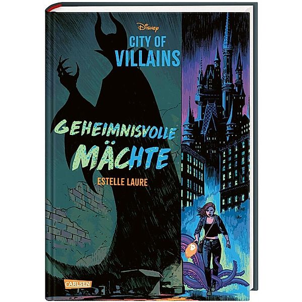 Geheimnisvolle Mächte / Disney - City of Villains Bd.1, Estelle Laure, Walt Disney