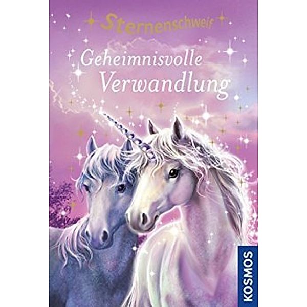 Geheimnisvolle Verwandlung / Sternenschweif Bd.1, Linda Chapman