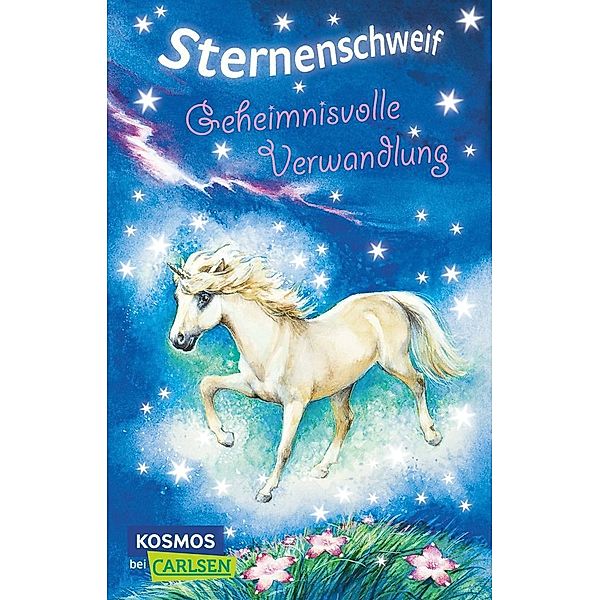 Geheimnisvolle Verwandlung / Sternenschweif Bd.1, Linda Chapman