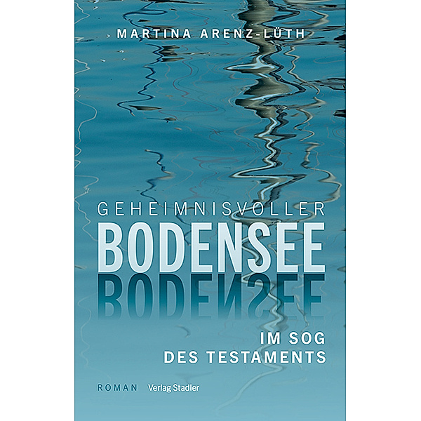 Geheimnisvoller Bodensee, Martina Arenz-Lüth