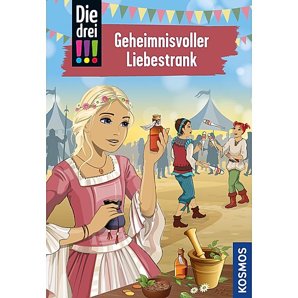 Geheimnisvoller Liebestrank / Die drei Ausrufezeichen Bd.87, Ann-Katrin Heger